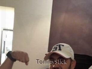 TommySlick