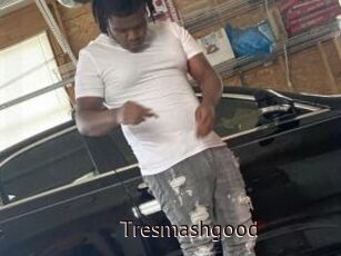 Tresmashgood