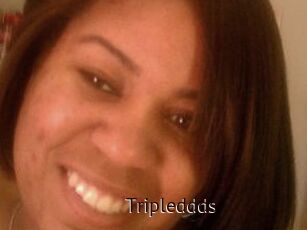 Tripleddds