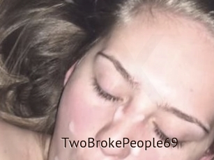 TwoBrokePeople69