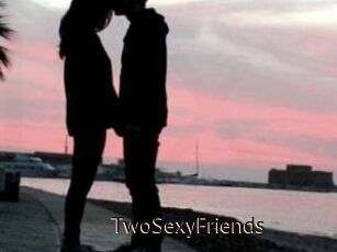 TwoSexyFriends