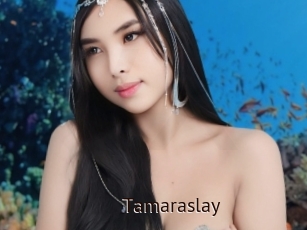 Tamaraslay