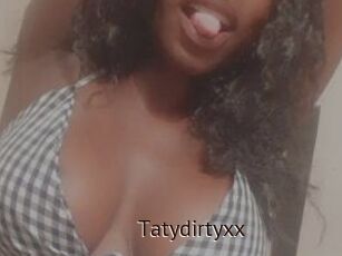 Tatydirtyxx