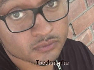 Toodamnfire