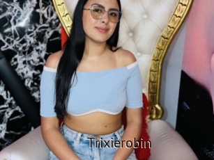 Trixierobin