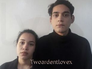 Twoardentlovex