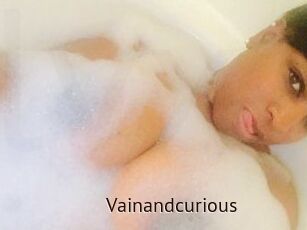 Vainandcurious
