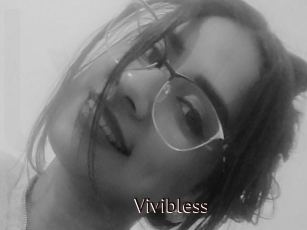 Vivibless