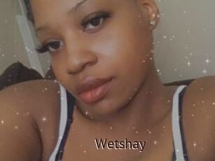 Wetshay