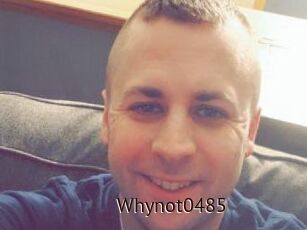 Whynot0485