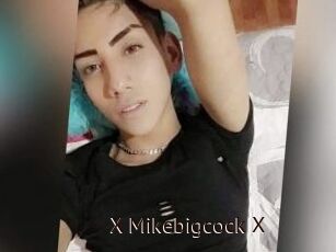 X_Mikebigcock_X