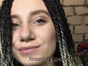 Xteasing_Lipsxxx