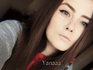 Yanaaa