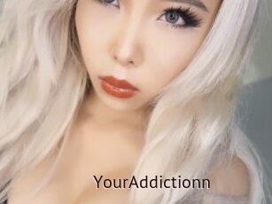 YourAddictionn