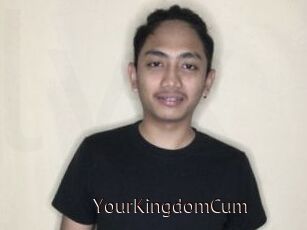 YourKingdomCum