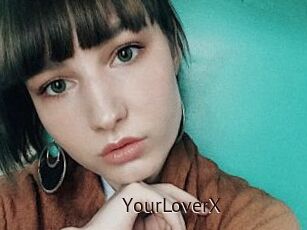 YourLoverX