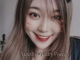 YourSexyBaby_Pretty
