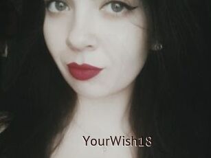 YourWish18