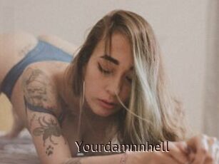 Yourdamnnhell