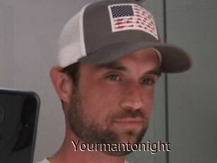 Yourmantonight