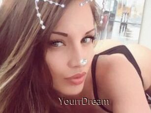 YourrDream