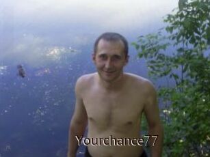 Yourchance77