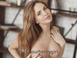 Yourhornygirl