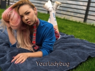 Yourladybug