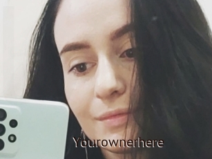 Yourownerhere