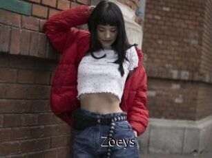 Zoeys